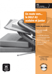 En route vers… le DELF A2 Scolaire et junior, Guide &#43; CD