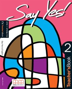 SAY YES ! TO ENGLISH 2 - TEACHER’S BOOK