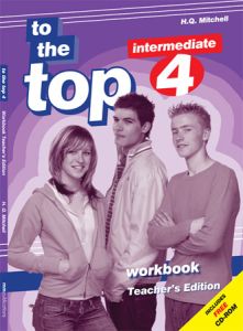 TO THE TOP 4 WORKBOOK - TEACHER 'S EDITION
