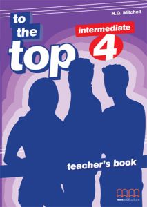 TO THE TOP 4 - TEACHER'S BOOK