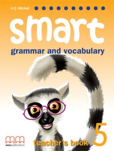 SMART GRAMMAR AND VOCABULARY 5 - TEACHER'S BOOK