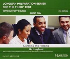 LONGMAN PREPARATION SERIES FOR THE TOEIC AUDIO CD INTRODUCTORY 5TH EDITION