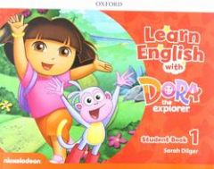 LEARN ENGLISH WITH DORA THE EXPLORER 1 Student's Book