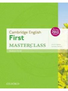 CAMBRIDGE ENGLISH FIRST MASTERCLASS STUDENT'S BOOK  2015