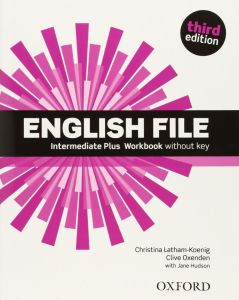 ENGLISH FILE 3RD EDITION INTERMEDIATE PLUS WORKBOOK