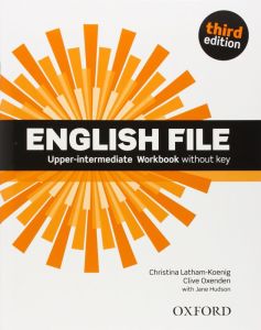 ENGLISH FILE 3RD EDITION UPPER-INTERMEDIATE WORKBOOK