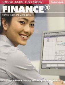 OXFORD ENGLISH FOR CAREERS : FINANCE 1 STUDENT'S BOOK