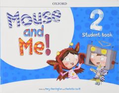 MOUSE AND ME 2 Student's Book PACK