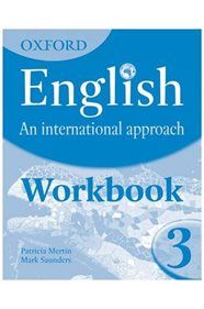 OXFORD ENGLISH: AN INTERNATIONAL APPROACH 3 Workbook