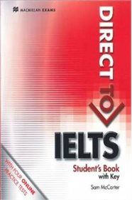 DIRECT TO IELTS STUDENT'S BOOK  (&#43; KEY) &#43; WEBCODE PACK