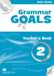 GRAMMAR GOALS 2 TEACHER'S PACK