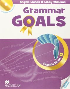 GRAMMAR GOALS 6 STUDENT'S BOOK