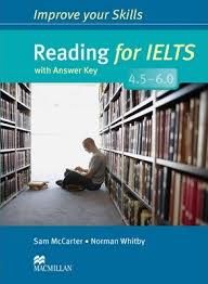 IMPROVE YOUR SKILLS FOR IELTS READING 4.5 - 6 STUDENT'S BOOK WITH KEY