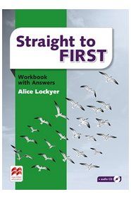 STRAIGHT TO FIRST WORKBOOK WITH KEY