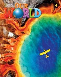 Our World - Second Edition AmE Level 4 Student's Book