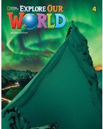 Explore Our World - Second Edition Level 4 Student's Book