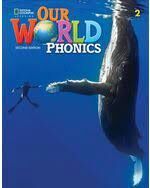 Explore Our World - Second Edition Level 2 Phonics Book (same as for Our World - Second Edition)