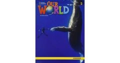 Our World - Second Edition BrE Level 2 Workbook