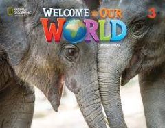 Welcome to Our World BrE 3 Activity Book &#43; Audio CD 2nd Edition