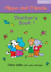 Hippo and Friends 1 Teacher's Book