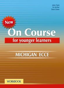 ON COURSE ECCE FOR YOUNGER LEARNERS WORKBOOK