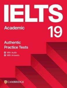 Cambridge IELTS 19 Academic Student's Book with Answers (+ Downloadable Audio + Resource Bank)