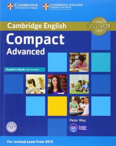 COMPACT ADVANCED STUDENT'S BOOK WITH ANSWERS (&#43; CD-ROM)