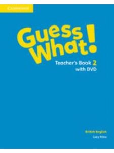 GUESS WHAT! 2 TEACHER'S BOOK (&#43; DVD)
