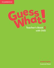 GUESS WHAT! 3 TEACHER'S BOOK (&#43; DVD)