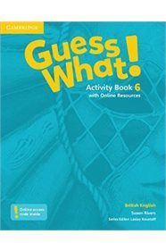 GUESS WHAT! 6 ACTIVITY BOOK ( &#43; ON LINE RESOURCES)