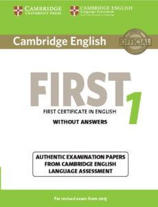 CAMBRIDGE FIRST CERTIFICATE IN ENGLISH 1 STUDENT'S BOOK WITH OUT ANSWERS NEW 2014