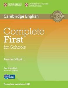 COMPLETE FIRST FOR SCHOOLS TEACHER'S BOOK