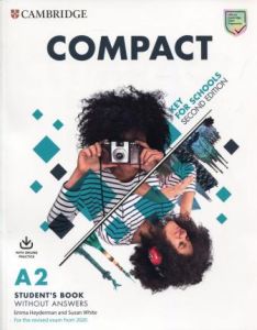 COMPACT KEY FOR SCHOOLS Student's Book (&#43; ONLINE PRACTICE) (For the Revised Exam from 2020) 2ND Edition