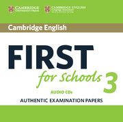 CAMBRIDGE ENGLISH FIRST FOR SCHOOLS 3 CD (2)