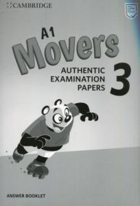 CAMBRIDGE YOUNG LEARNERS ENGLISH TESTS MOVERS 3 ANSWER BOOK (For the Revised Exam from 2018)