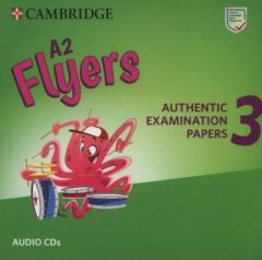 CAMBRIDGE YOUNG LEARNERS ENGLISH TESTS FLYERS 3 CD (For the Revised Exam from 2018)
