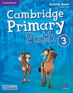 Cambridge Primary Path Level  3 Activity Book with Practice Extra