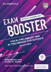 CAMBRIDGE ENGLISH EXAM BOOSTER PRELIMINARY & PRELIMINARY FOR SCHOOLS (&#43; AUDIO) - FOR 2020 EXAMS