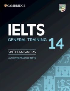 CAMBRIDGE IELTS 14 GENERAL TRANING Student's Book With Answers