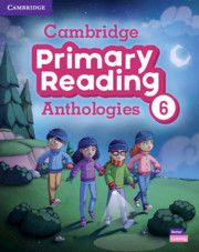 Cambridge Primary Reading Anthologies 6 Student's Book
