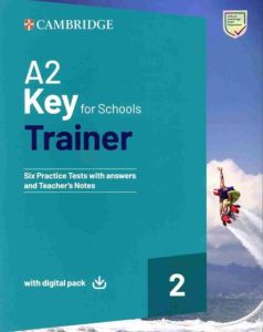 A2 Key for Schools Trainer 2: Student's book With Answers (& Digital Pack)