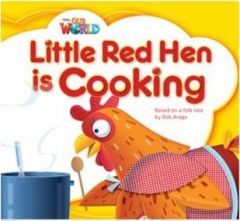 Our World BRE 1 Little Red Hen is Cooking Reader
