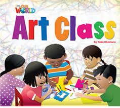 Our World BRE 2 Art Class Reader