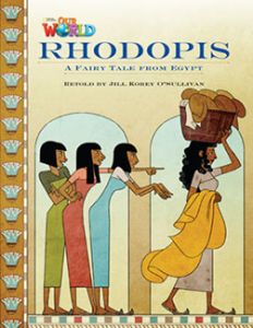 Our World BRE 4 Rhodopis Reader