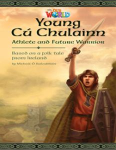 Our World BRE 6 Young Cu Chulainn Reader