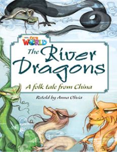 Our World BRE 6 The River Dragons Reader