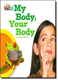 Our World BRE 1 My Body, Your Body Big Book