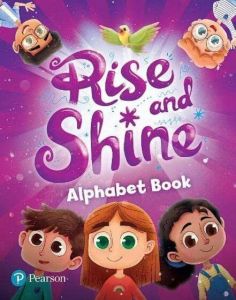 Rise and Shine 1 Alphabet Book