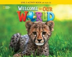 Welcome to Our World BrE 3 Activity Book &#43; Audio CD