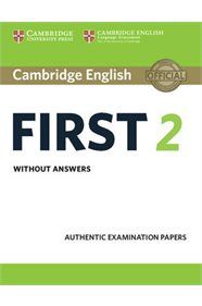 CAMBRIDGE FIRST CERTIFICATE IN ENGLISH 2 STUDENT BOOK WITHOUT ANSWERS  NEW EDITION